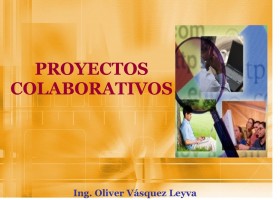 Proyectos Colaborativos | Recurso educativo 93342