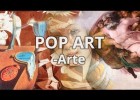 Pop art - Historia del Arte - Educatina | Recurso educativo 116008