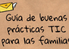 Guía de buenas prácticas TIC para familias (Libro Digital) | Yo Profesor | Recurso educativo 118266