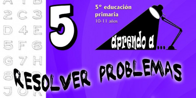 Aprendo a... Resolver problemas. 5º Educación Primaria. | Recurso educativo 118035