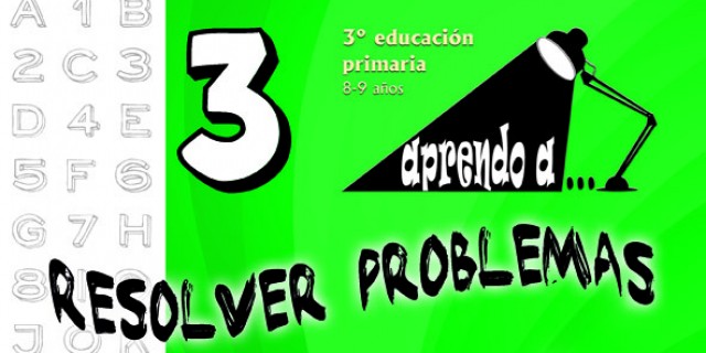 Aprendo a... Resolver problemas. 3º Educación Primaria. | Recurso educativo 118033