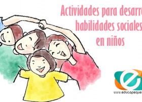 Actividades para desarrollar habilidades sociales en niños | Recurso educativo 759814
