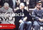 La Conferencia de Yalta | Recurso educativo 782381