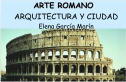 Arte romano: arquitectura y ciudad | Recurso educativo 15719
