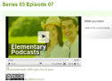 Elementary podcasts: Series 03 Episode 07 | Recurso educativo 77123