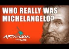 Michelangelo Biography: Who Was This Guy, Really? | Art History Lesson | Recurso educativo 784190